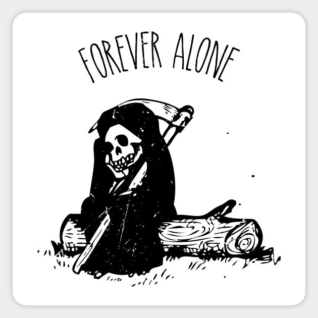 Forever Alone Sticker by MalaSuerte